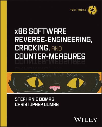 Cover image for x86 Software Reverse-Engineering, Cracking, and Counter-Measures