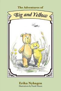 Cover image for The Adventures of Big and Yellow