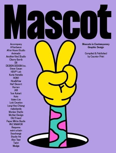 Cover image for Mascot: Mascots in Contemporary Graphic Design