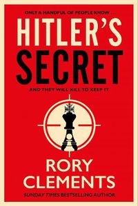 Cover image for Hitler's Secret: The Sunday Times bestselling spy thriller