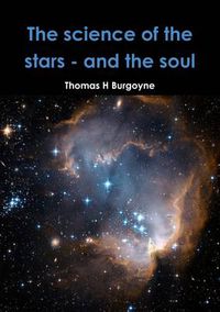 Cover image for The Science of the Stars - and the Soul