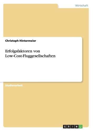 Cover image for Erfolgsfaktoren von Low-Cost-Fluggesellschaften