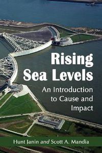 Cover image for Rising Sea Levels: An Introduction to Cause and Impact