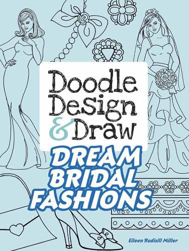 Cover image for Doodle Design & Draw Dream Bridal Fashions