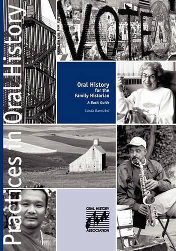 Cover image for Oral History for the Family Historian: A Basic Guide