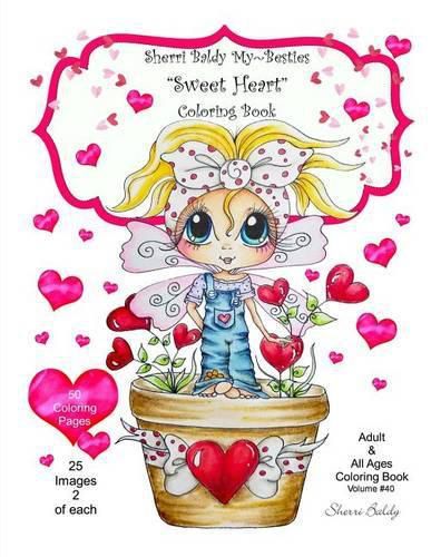 Cover image for Sherri Baldy My Besties Sweet Heart Coloring Book