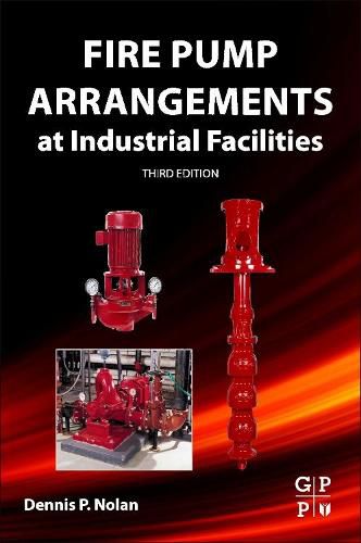 Cover image for Fire Pump Arrangements at Industrial Facilities