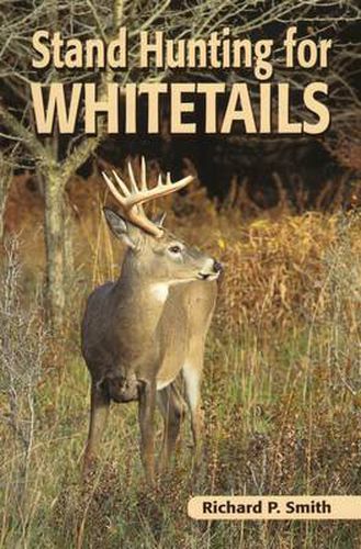Cover image for Stand Hunting for Whitetails