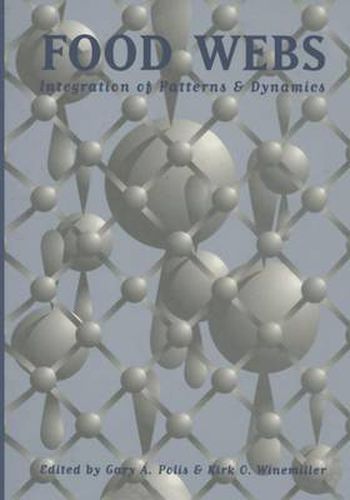 Cover image for Food Webs: Integration of Patterns & Dynamics