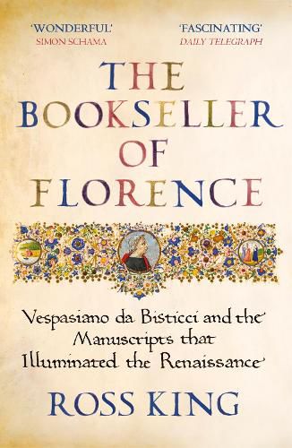 Cover image for The Bookseller of Florence: Vespasiano da Bisticci and the Manuscripts that Illuminated the Renaissance