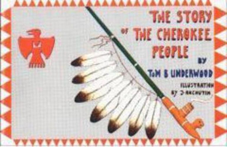 The Story of the Cherokee People