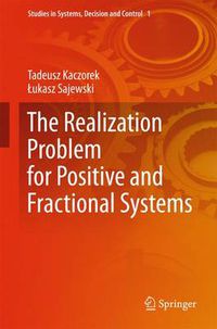 Cover image for The Realization Problem for Positive and Fractional Systems