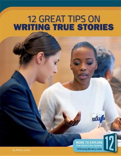 Cover image for 12 Great Tips on Writing True Stories