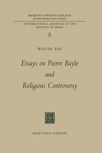 Cover image for Essays on Pierre Bayle and Religious Controversy