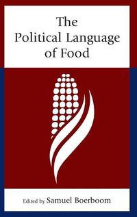 Cover image for The Political Language of Food