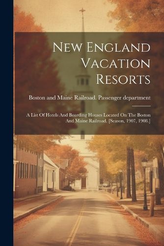 Cover image for New England Vacation Resorts