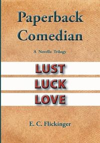 Cover image for Paperback Comedian: A Novella Trilogy