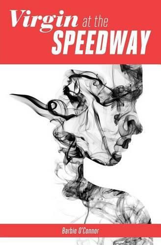 Cover image for Virgin at the Speedway