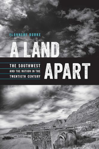 Cover image for A Land Apart: The Southwest and the Nation in the Twentieth Century