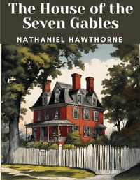 Cover image for The House of the Seven Gables