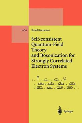 Self-consistent Quantum-Field Theory and Bosonization for Strongly Correlated Electron Systems