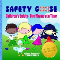 Cover image for Safety Goose: Children's Safety - One Rhyme at a Time