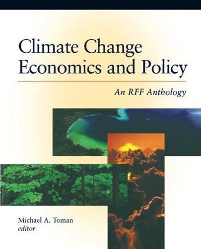 Cover image for Climate Change Economics and Policy: An RFF Anthology