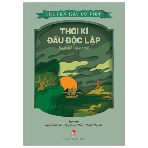 Cover image for Interesting Stories of Vietnamese History - Early Independence Period - Opening of Autonomy