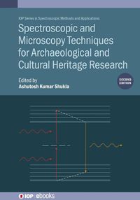 Cover image for Spectroscopic and Microscopy Techniques for Archaeological and Cultural Heritage Research,  Second Edition