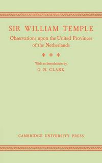 Cover image for Observations upon the United Provinces of the Netherlands