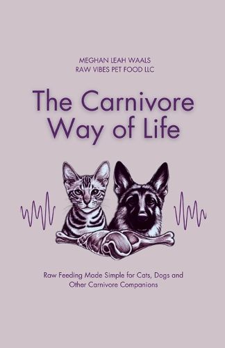 Cover image for The Carnivore Way of Life