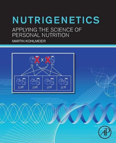 Cover image for Nutrigenetics: Applying the Science of Personal Nutrition