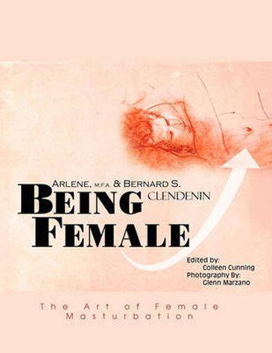 Cover image for Being Female: The Art of Female Masturbation