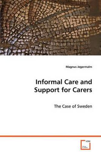 Cover image for Informal Care and Support for Carers