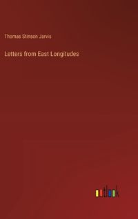 Cover image for Letters from East Longitudes