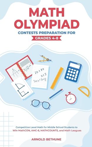 Cover image for Math Olympiad Contests Preparation For Grades 4-8