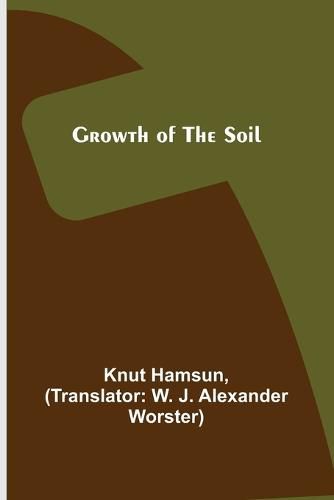 Cover image for Growth of the Soil