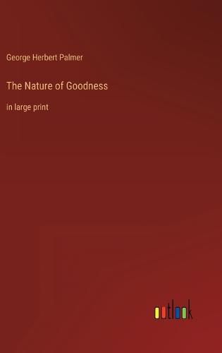 The Nature of Goodness