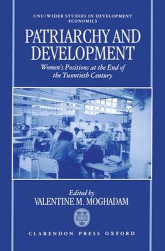 Cover image for Patriarchy and Development: Women's Positions at the End of the Twentieth Century