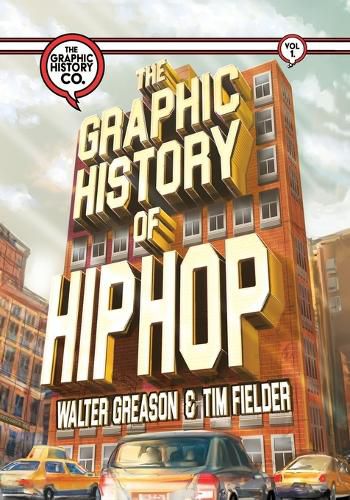 Cover image for The Graphic History of Hip Hop
