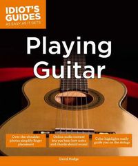 Cover image for Idiot's Guides: Playing Guitar