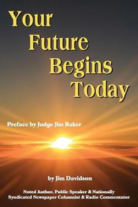 Cover image for Your Future Begins Today