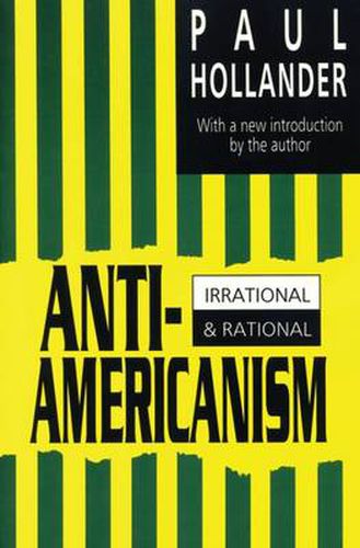 Cover image for Anti-Americanism: Irrational and Rational