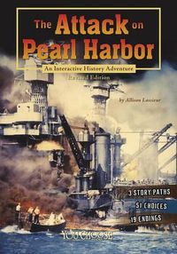 Cover image for The Attack On Pearl Harbor: You Choose Books