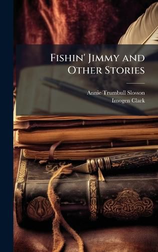 Cover image for Fishin' Jimmy and Other Stories