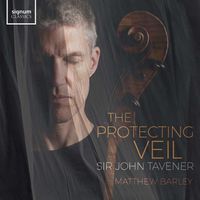 Cover image for Sir John Tavener: The Protecting Veil