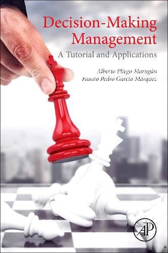 Cover image for Decision-Making Management: A Tutorial and Applications