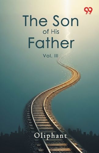 Cover image for The Son Of His FatherVol. III (Edition1)