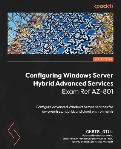 Cover image for Configuring Windows Server Hybrid Advanced Services Exam Ref AZ-801