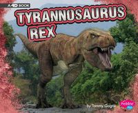 Cover image for Tyrannosaurus Rex: A 4D Book